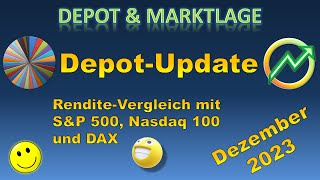 Depot-Update: Mehr Rendite als mit einem ETF auf S&P 500 oder MSCI World! - Dezember 2023