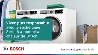 Vivez plus responsable avec le sèche-linge Série 6 à pompe à chaleur de Bosch