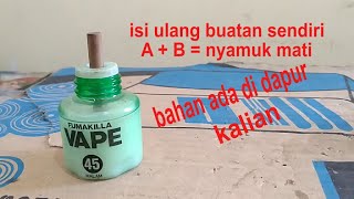 bahan rahasia!!!!  membuat isi ulang obat nyamuk ,