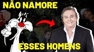 6 tipos de homens que você deve evitar | Esse homem NÃO TE MERECE