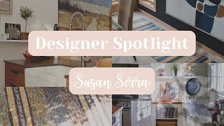 Designer Spotlight with Susan Serra!