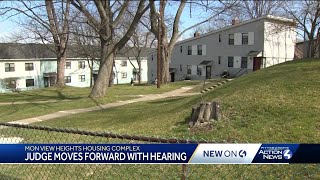 Judge moves forward with Mon View Heights housing hearing