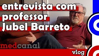 Entrevista com o professor Jubel Barreto | VLOG