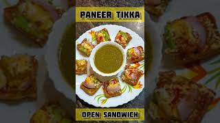 paneer recipes for staters| paneer tikka open sandwich #shorts #recipeshorts