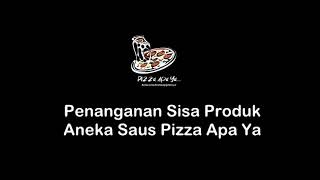 Cara Penggunaan Kembali Sisa Aneka Saos Produk PIZZA APA YA