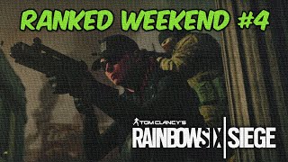 Weekend Ranked #4 | Rainbow Six Siege