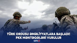 SON DƏQİQƏ! Türk ordusu PKK-dan intiqam alır: Suriya və İraqda 120 hədəf darmadağın edildi - CANLI