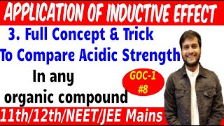 L-8 Acidic Strength in organic compounds Reaction Mechanism-1 chemistry | Trick for acidic Strength