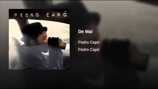 Pedro Capó   De Mal