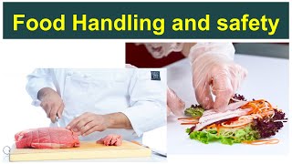 Food Handling and safety