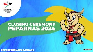 🔴 CLOSING CEREMONY PEPARNAS 2024 (LIVE)