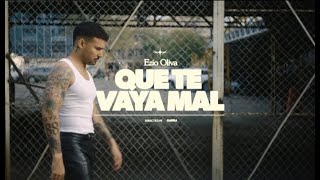 Ezio Oliva - Que Te Vaya Mal