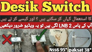 Diseqc switch or splitter what difference|Dd free|Paksat