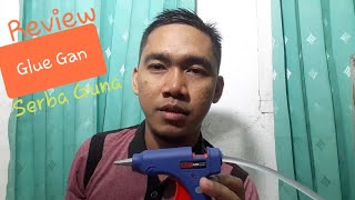 Review Glue Gan,, Lem Serba Guna