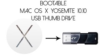 How to Make a Bootable Mac OS X Yosemite 10.10 USB Thumb Drive