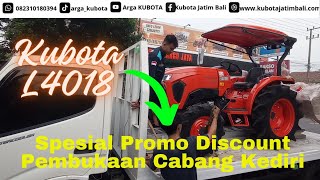 TERMURAH L4018 TRAKTOR KUBOTA ‼️Harga special Grand Opening ( hanya 1 Bulan)