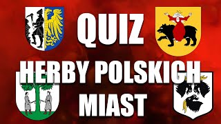 Quiz: Herby Polskich Miast - poziom trudny