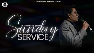 Sunday Service l Zion Global Worship Centre Live | Ps. Chandy Varghese #REVIVALRAINATZGWC