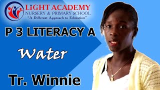 Light Academy Nursery & Primary school P.3 Literacy A by Tr. Winnie