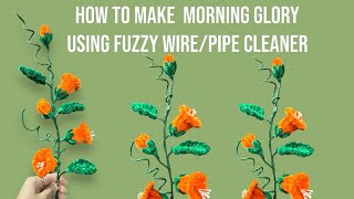 How to make Morning Glory #diy #fypage #fyp #pipecleanercrafts #tutorial #diycraft #bouquet