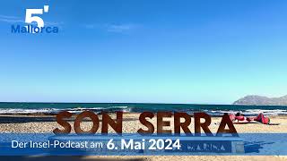 Nachrichten am 6. Mai 2024 | 5 Minuten Mallorca – der Insel-Podcast 932