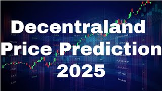 Decentraland Mana Crypto Mana Coin Decentraland Mana [November] - Decentraland Price Prediction 2025