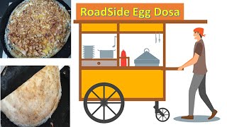 Roadside Egg Dosa | Indian Street Food | Egg Street Food | Mutta Dosai in Tamil | English Subtitle