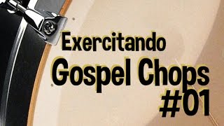 Gospel Chops na bateria - exercícios de bumbo