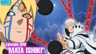 Chapter 12! Mata Isshiki - Boruto Episode 300 Subtitle Indonesia Terbaru