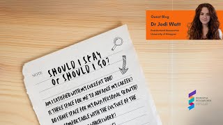 Dr Jodi Watt - Should I Stay or Should I Go?