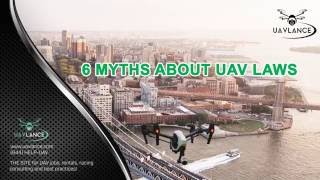 6 Myths about UAV Laws