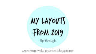 My layouts from 2019 - walkthrough