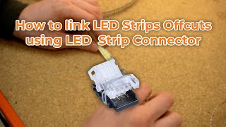 HOW TO Connect LED Strips together. No soldering