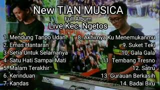 New TIAN MUSICA Full Album Live Kecamatan Ngetos Kab. Nganjuk, || Seng penting muniii