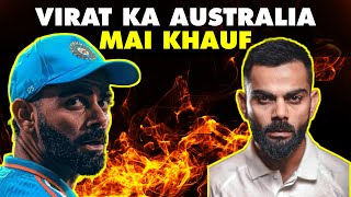 VIRAT KOHLI'S FEAR IN AUSTRALIA 🔥 | INDIA vs AUSTRALIA | HAPPY BIRTHDAY VIRAT KOHLI