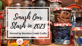 We’re Smashing Our Stash for 2023! Let’s start with our scraps, #SMASHOURSTASHJan2023.