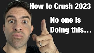 No One is Doing this: Crush 2023 Relationships, Networking, Business, Life