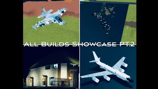 All My Builds Showcase Pt.2 | Plane Crazy