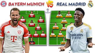 🔴 BAYERN MUNICH VS REAL MADRID POTENTIAL LINE UPS 🔥  ~ UEFA CHAMPIONS LEAGUE 23/24 1ST LEG