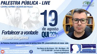 Fortalecer a Vontade - Palestra - 12/agosto