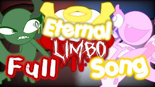 Eternal Limbo||Full Song