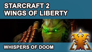 StarCraft 2: Wings of Liberty - Whispers of Doom Mission