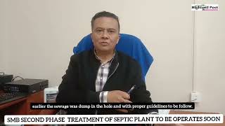 SMB second phase  treatment of septic plant to be operates soon