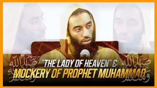 "The Lady of Heaven" & Mockery of Prophet Muhammad ﷺ | Ustaadh Abu Taymiyyah