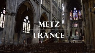 Metz France in a Day