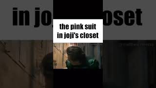 the pink suit in jojis closet