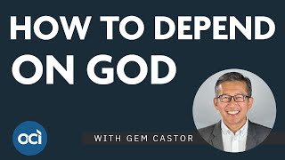 How to Depend Fully on GOD? - Gem Castor