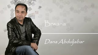 Dana Abduljabar دانا عبد الجبار Brwana