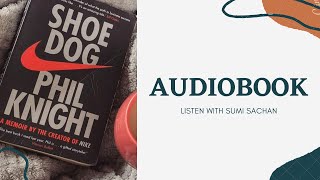 Shoe Dog by Phil Knight: Full Audiobook (Trailer) | Podcast |