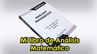 HICE MI PROPIO LIBRO DE ANÁLISIS MATEMÁTICO | MATHPURES